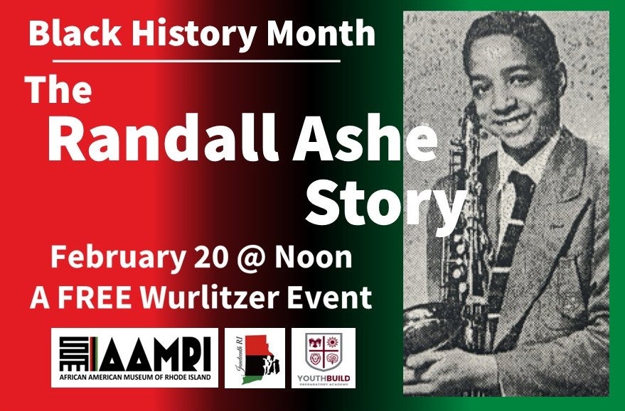 More Info for The Randall Ashe Story: Celebrating a Rhode Island Legend in Honor of Black History Month