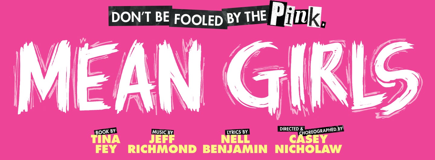Tickets On Sale Thursday, August 11 at 10A for MEAN GIRLS | Providence ...