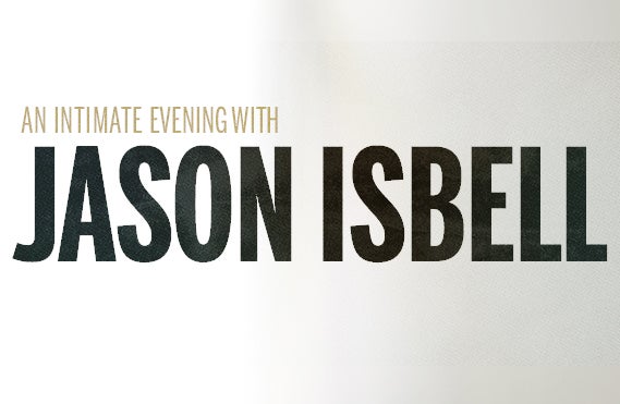 More Info for An Intimate Evening with Jason Isbell