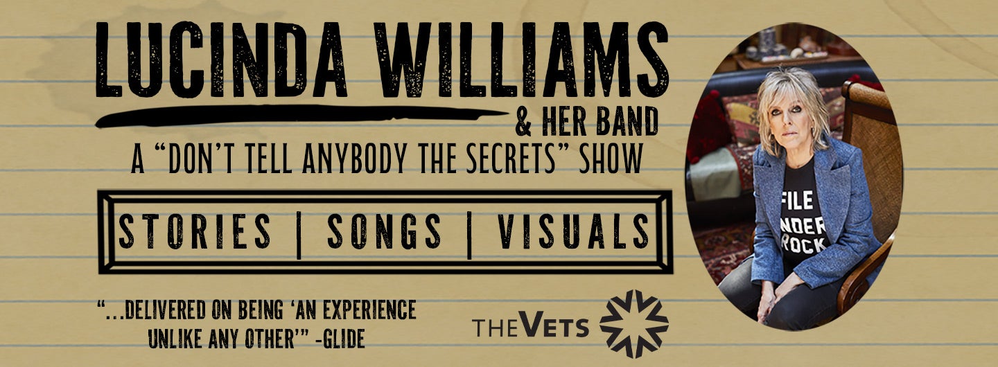 Lucinda Williams and her band: A "Don't Tell Anybody The Secrets" Show