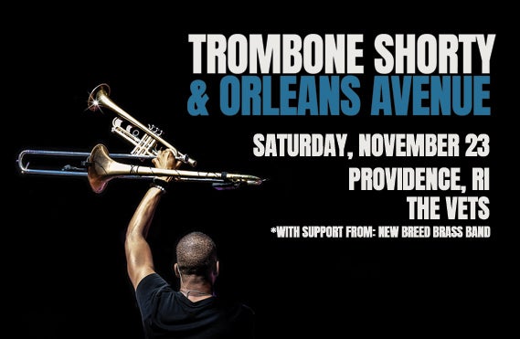 More Info for Trombone Shorty & Orleans Avenue